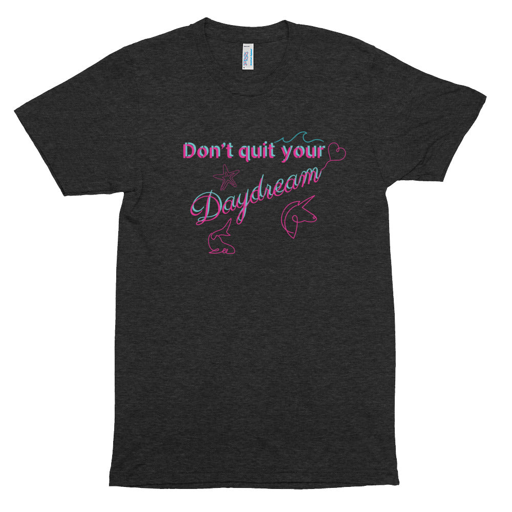 Don’t quit your Daydream Track Shirt